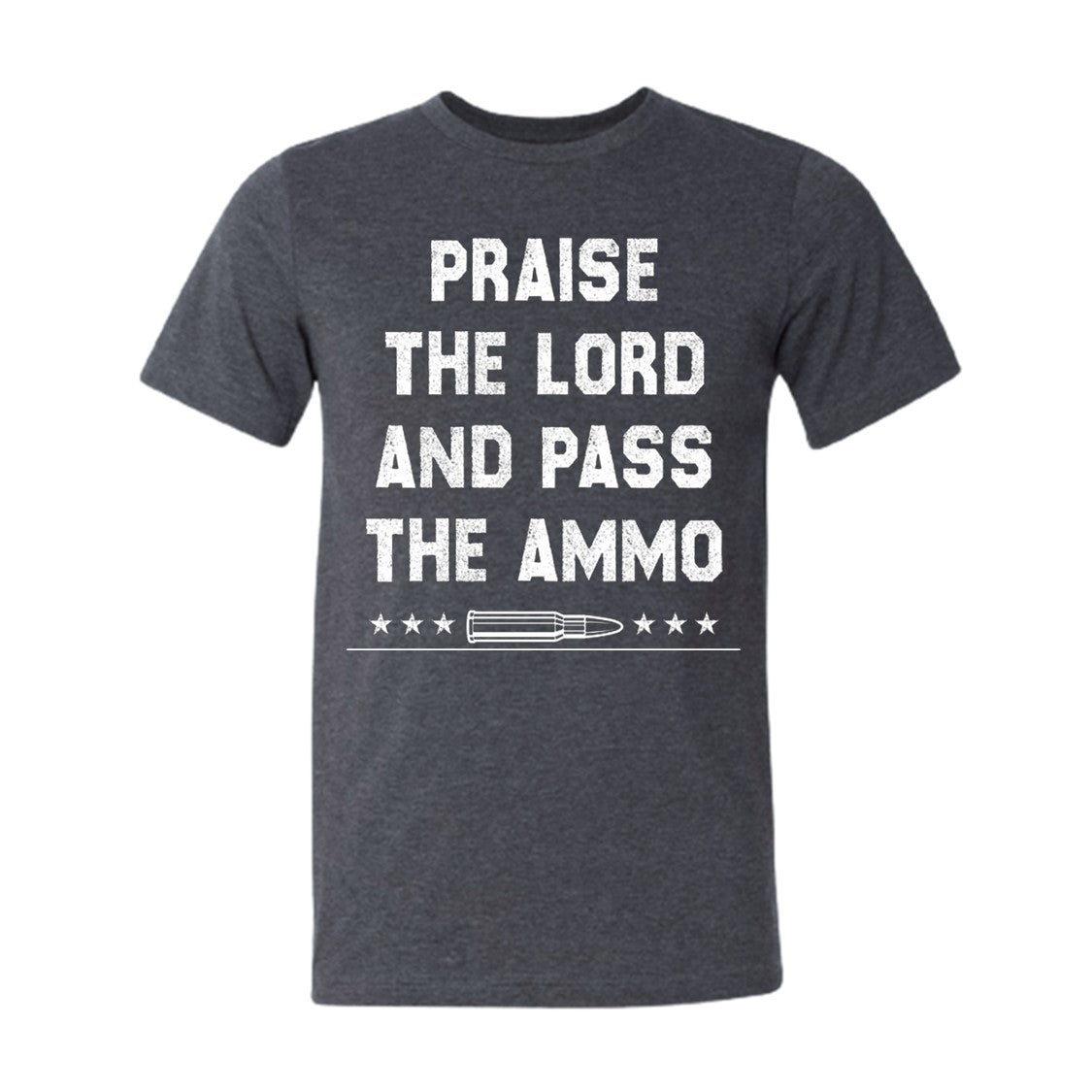 Praise the Lord And Pass the Ammo Dark Heather Gray Short Sleeve T-Shirt L