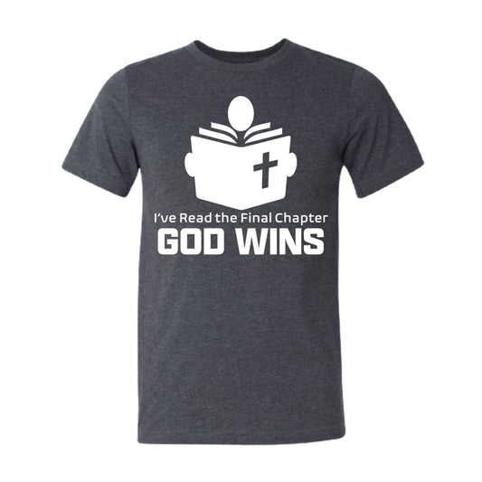 I've Read the Final Chapter God Wins w/ Person Dark Heather Gray  Short Sleeve  T-Shirt L